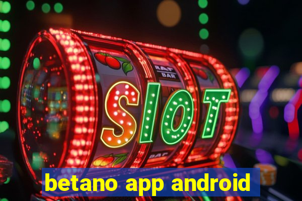 betano app android